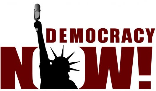Democracy Now Radio Show